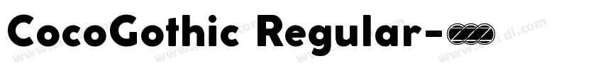 CocoGothic Regular字体转换